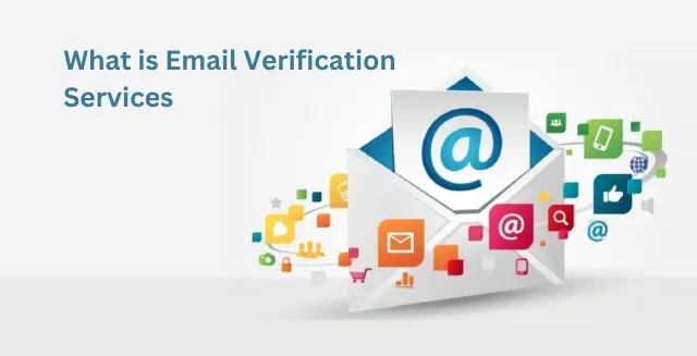 What is Email Verification Services?